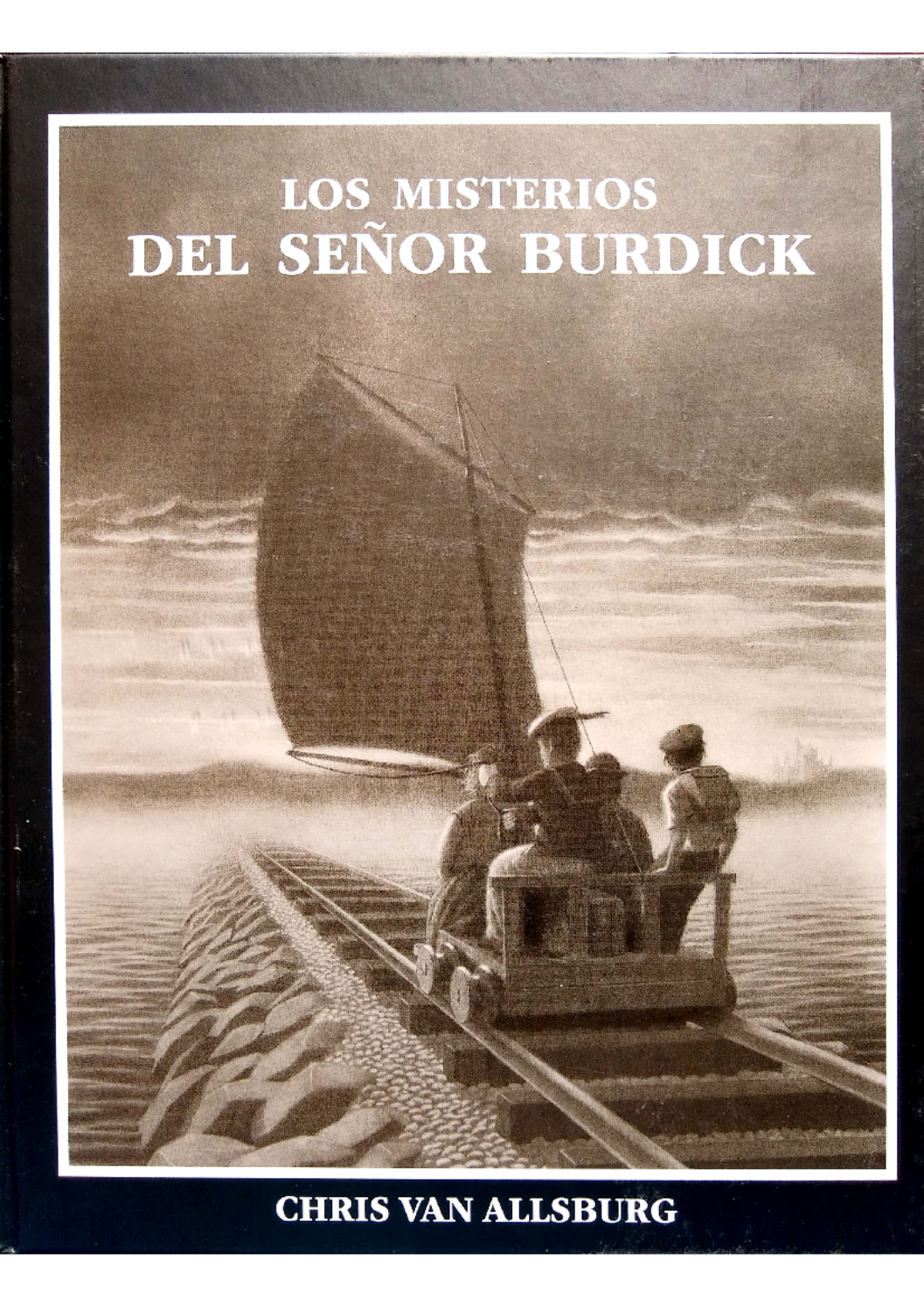 Los Misterios del Señor Burdick: Una Obra de Chris Van Allsburg - Studocu