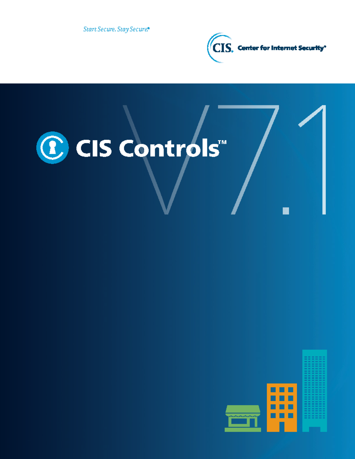 CIS Controls V7.1: Best Practices for Cybersecurity Management - Studocu