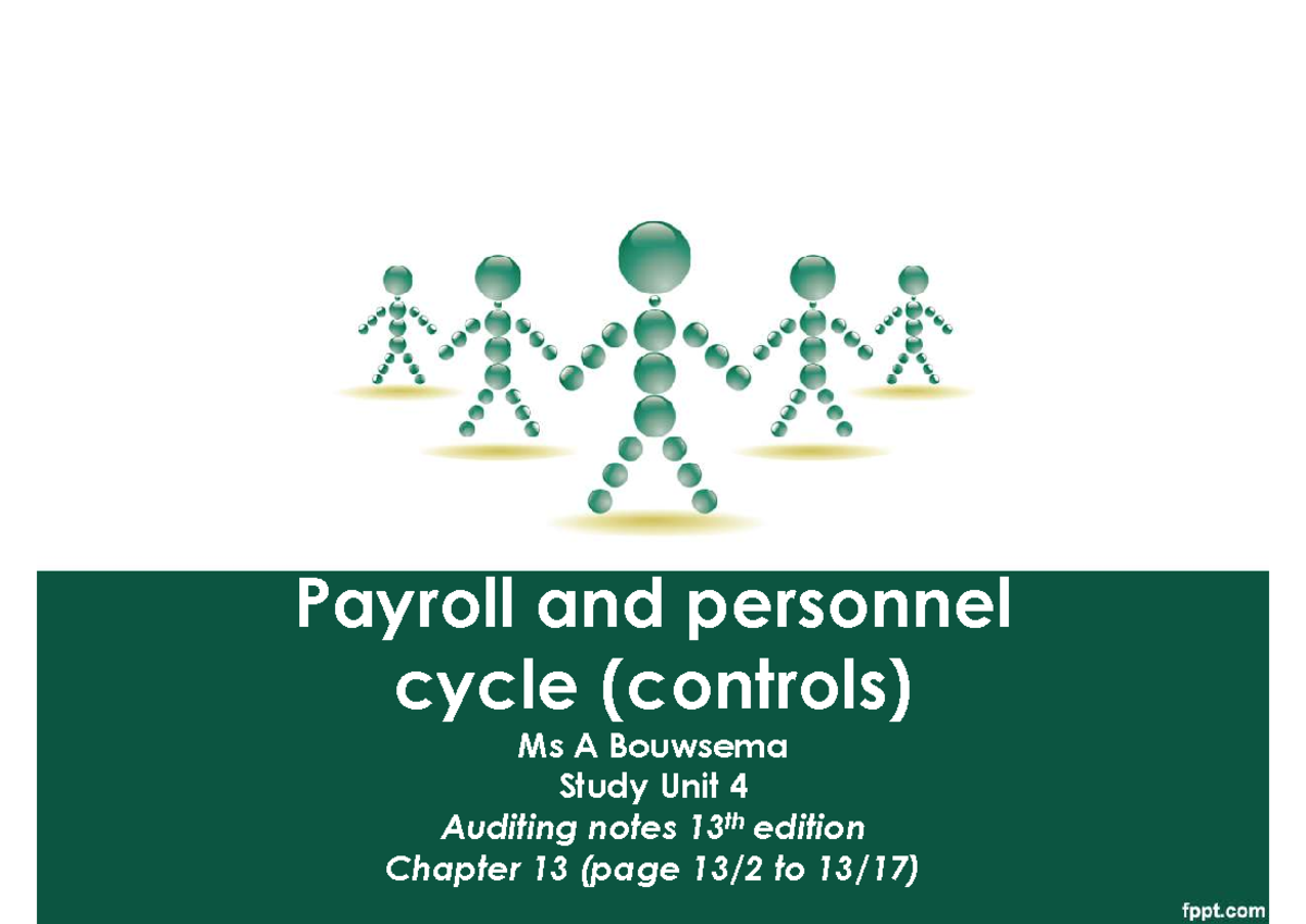 Study Unit 4: Payroll & Personnel Cycle Controls - Auditing Notes 13th ...
