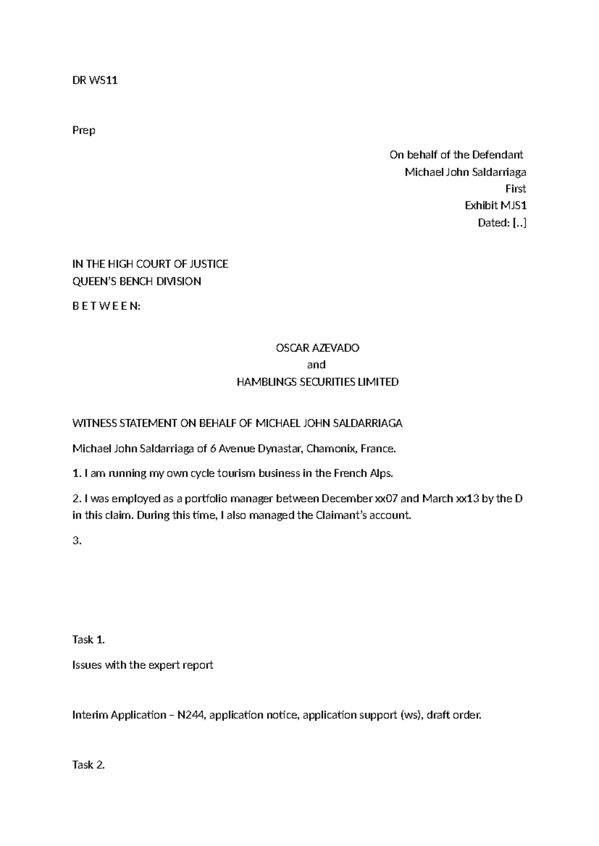 DR WS11 Witness Statement for Defendant Michael John Saldarriaga - Studocu