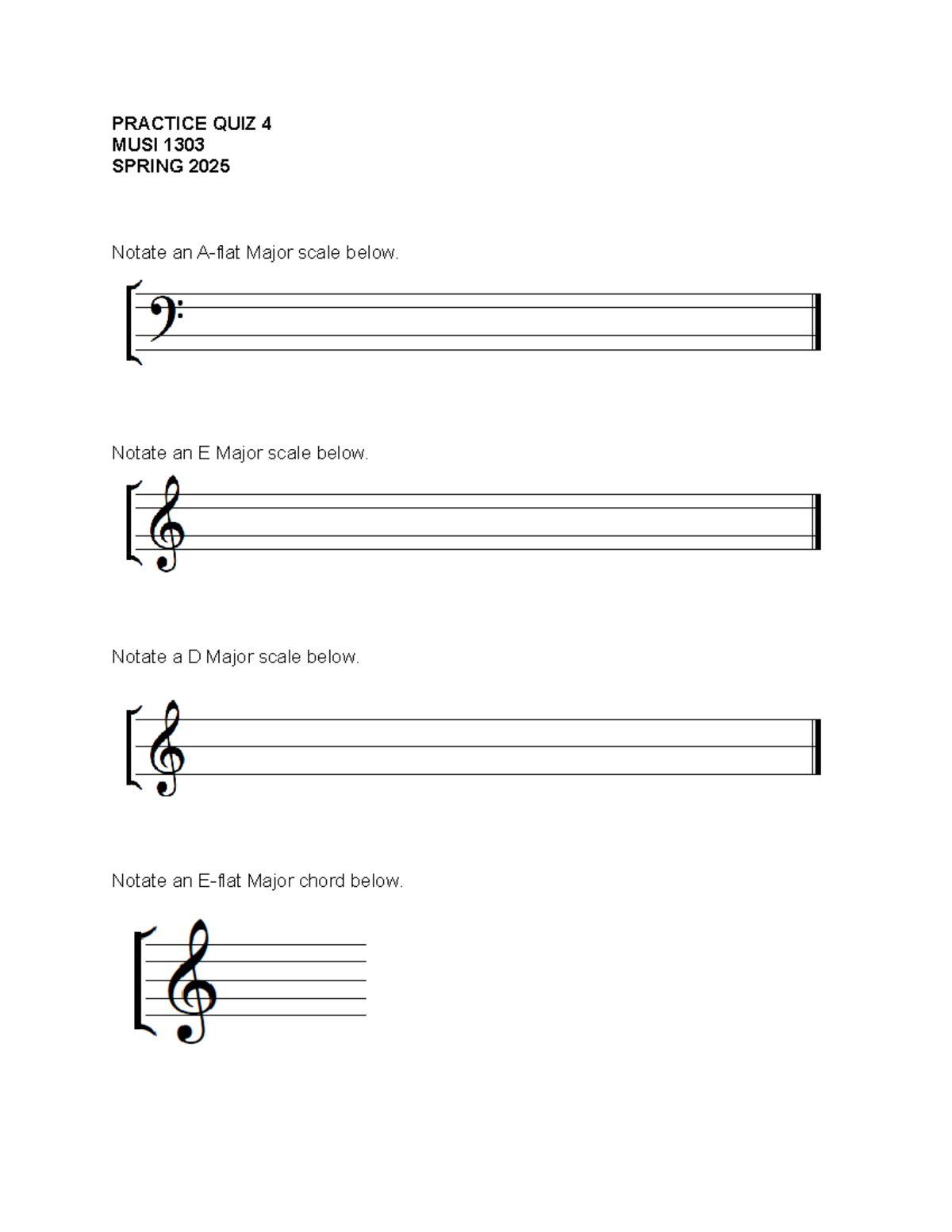 PRACTICE QUIZ 4 MUSI 1303 SPRING 2025: Major Scales & Chords - Studocu