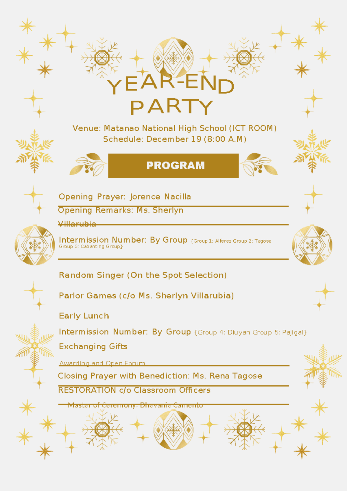 Year-endapartyprogram - Master of Ceremony: Dhevanie Camento E A R - EN ...