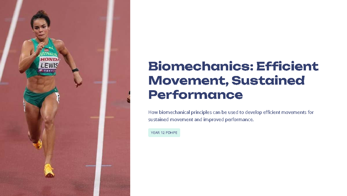 Biomechanics Year 12: Efficient Movement & Performance Insights - Studocu