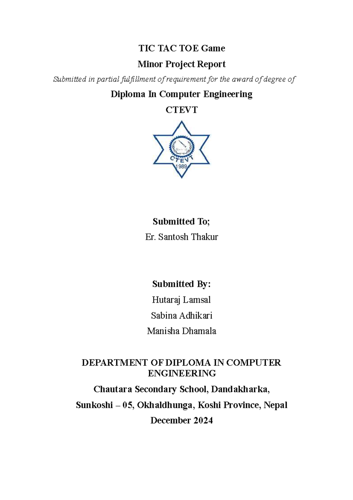 TIC TAC TOE Game Project Report - Diploma in Computer Engineering - Studocu