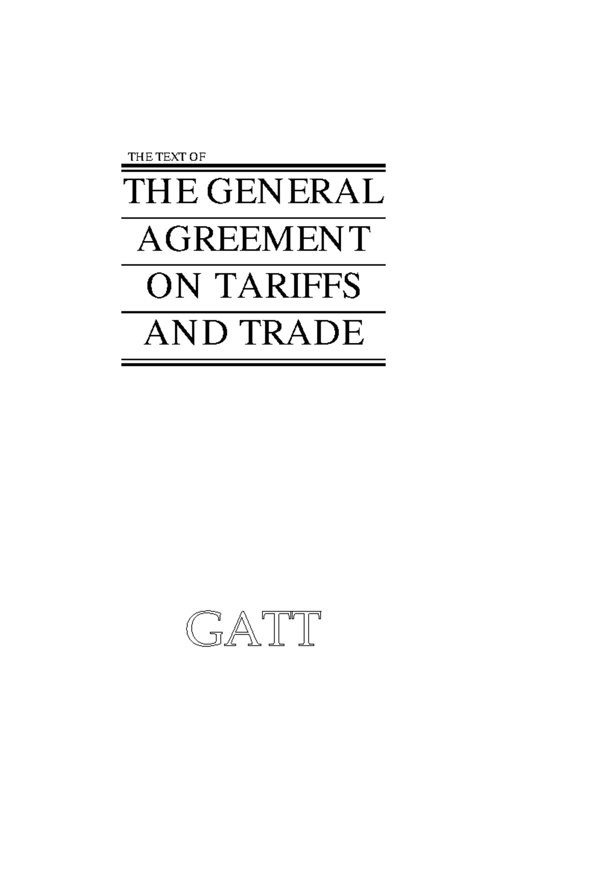 IEL EXAM NOTES: History and Impact of GATT 1947 on Global Trade - Studocu