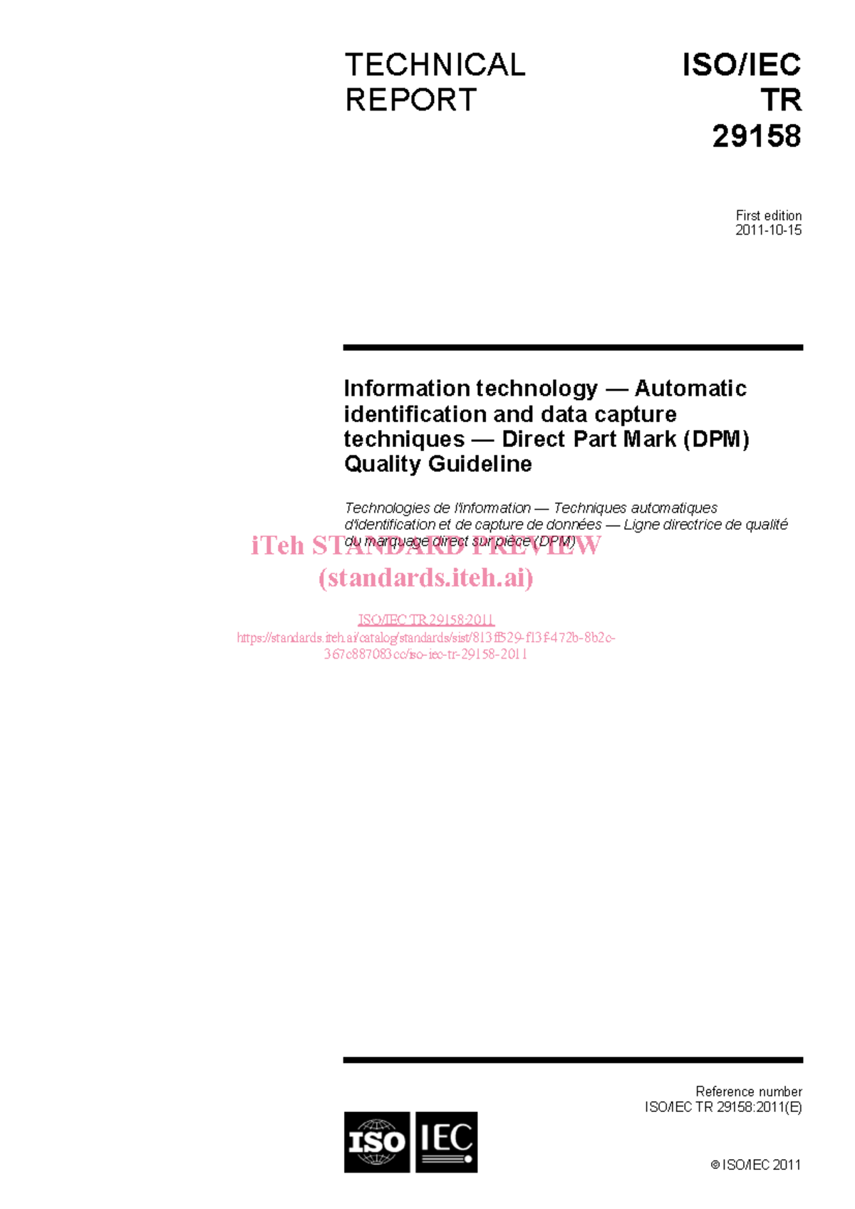ISO/IEC TR 29158:2011 - Quality Guidelines for Direct Part Marking (DPM ...