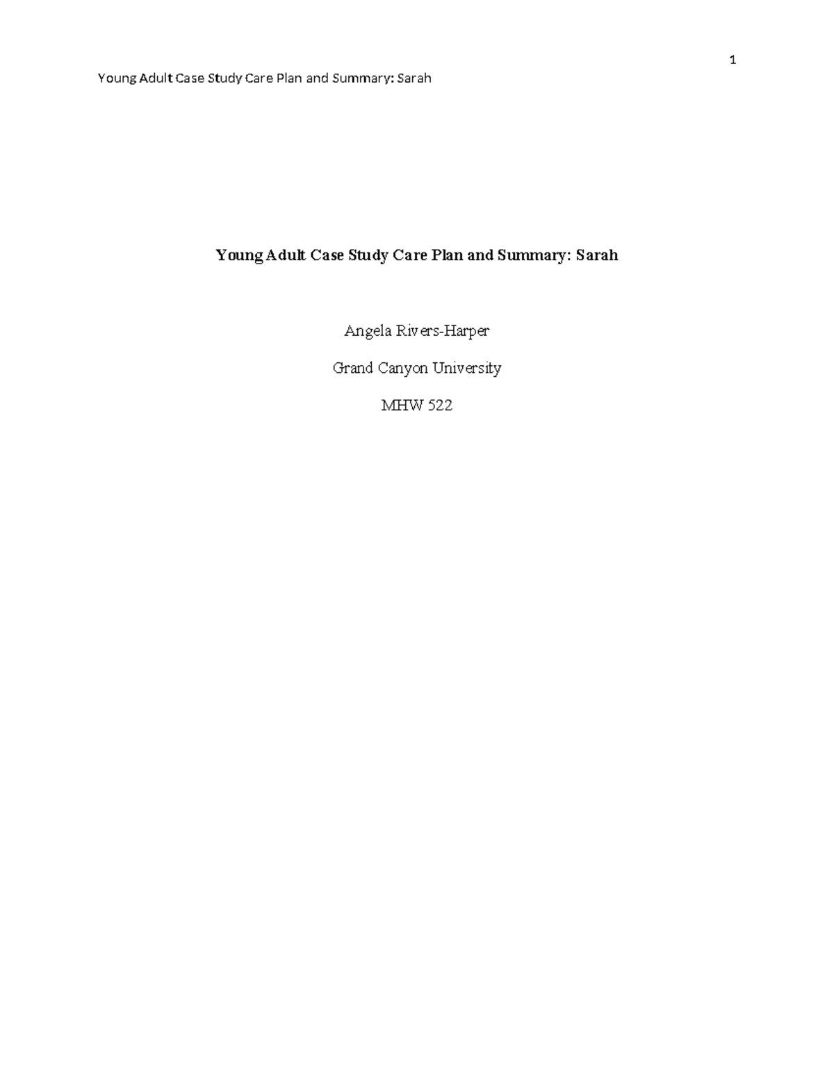MHW 522 Young Adult Case Study Care Plan for Sarah's Transition - Studocu