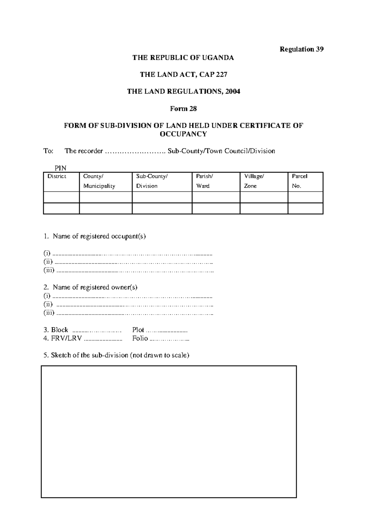 Land Act Cap 227 Form 28: Subdivision of Land Certificate - Studocu