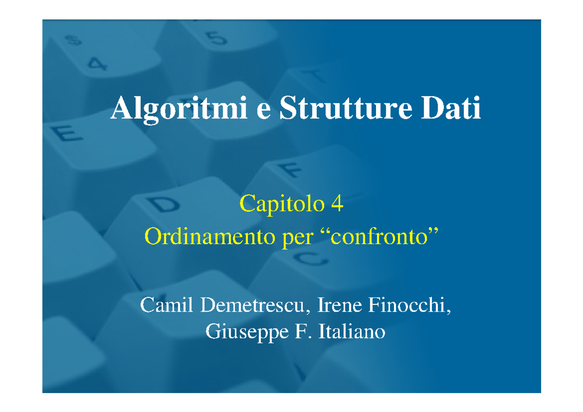 Algoritmi e Strutture Dati - Lezione 8: Ordinamento - Studocu