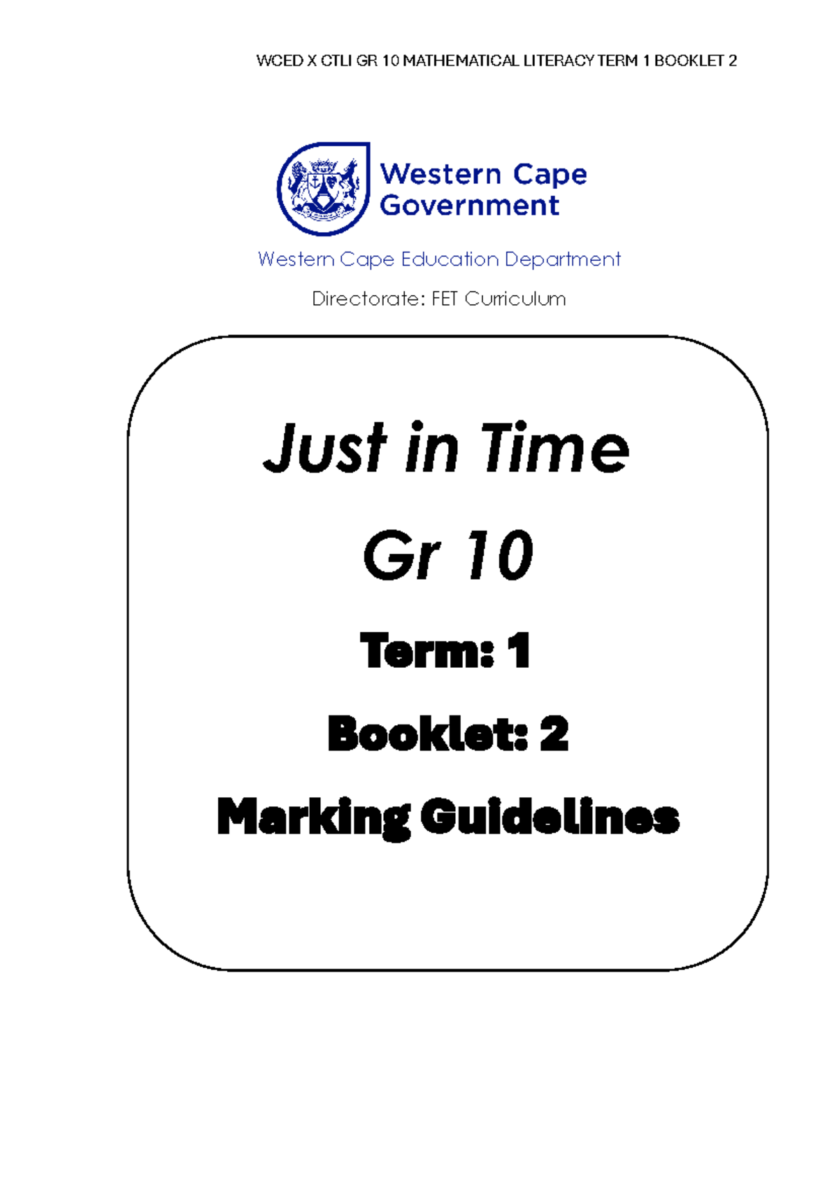 WCED X CTLI GR 10 MATHEMATICAL LITERACY TERM 1 BOOKLET 2 Marking ...