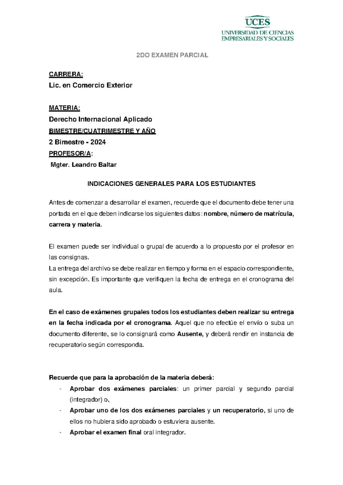 Segundo Parcial Derecho Int 2024 - 2DO EXAMEN PARCIAL CARRERA: Lic. en ...