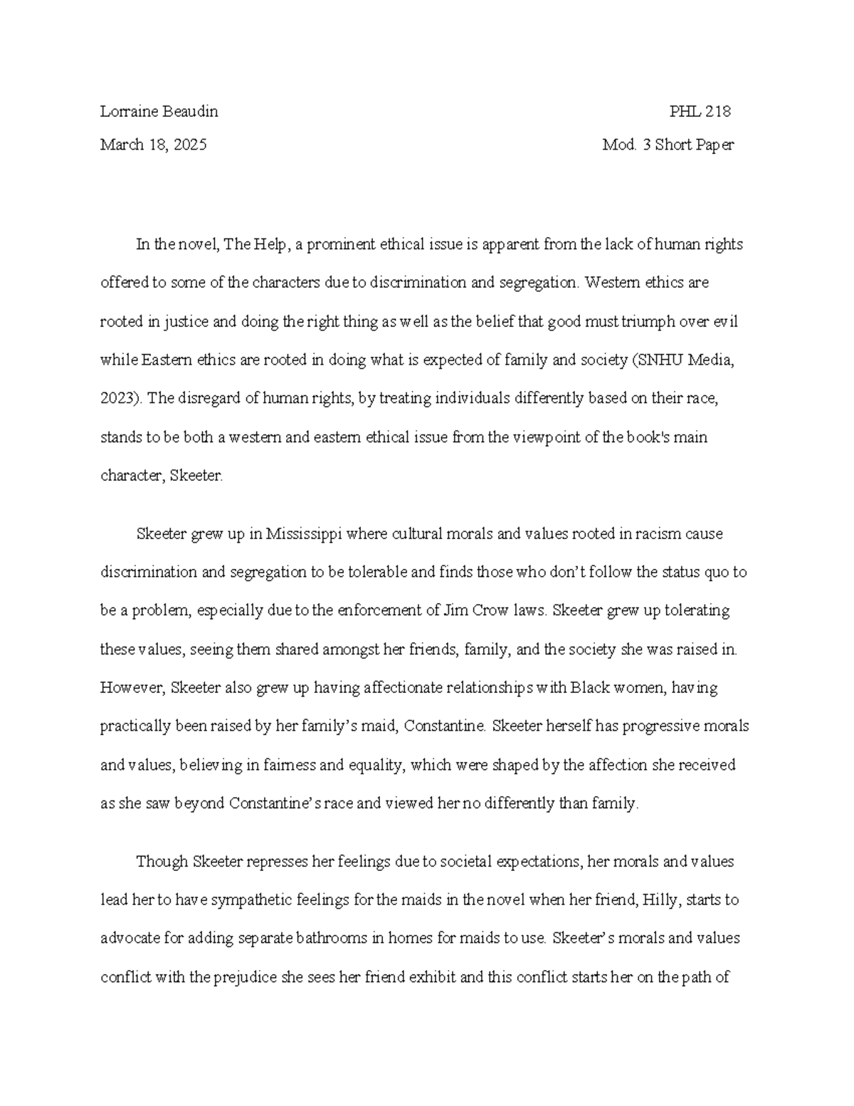現代政治学叢書3・6・7・9・10・11・13・15・16・17・19・20 PHL 218 Mod 3 Short Paper: Ethics and Racial Injustice in The Help