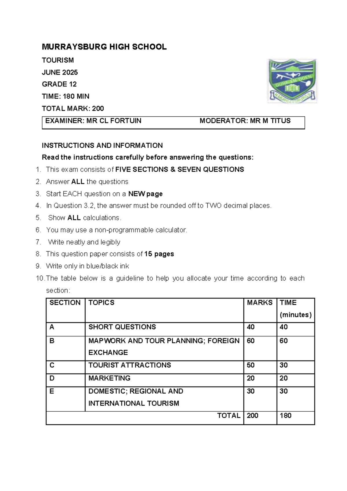 Grade 12 Tourism Exam QP June 2025 - MHS 180 Min Total Marks: 200 - Studocu