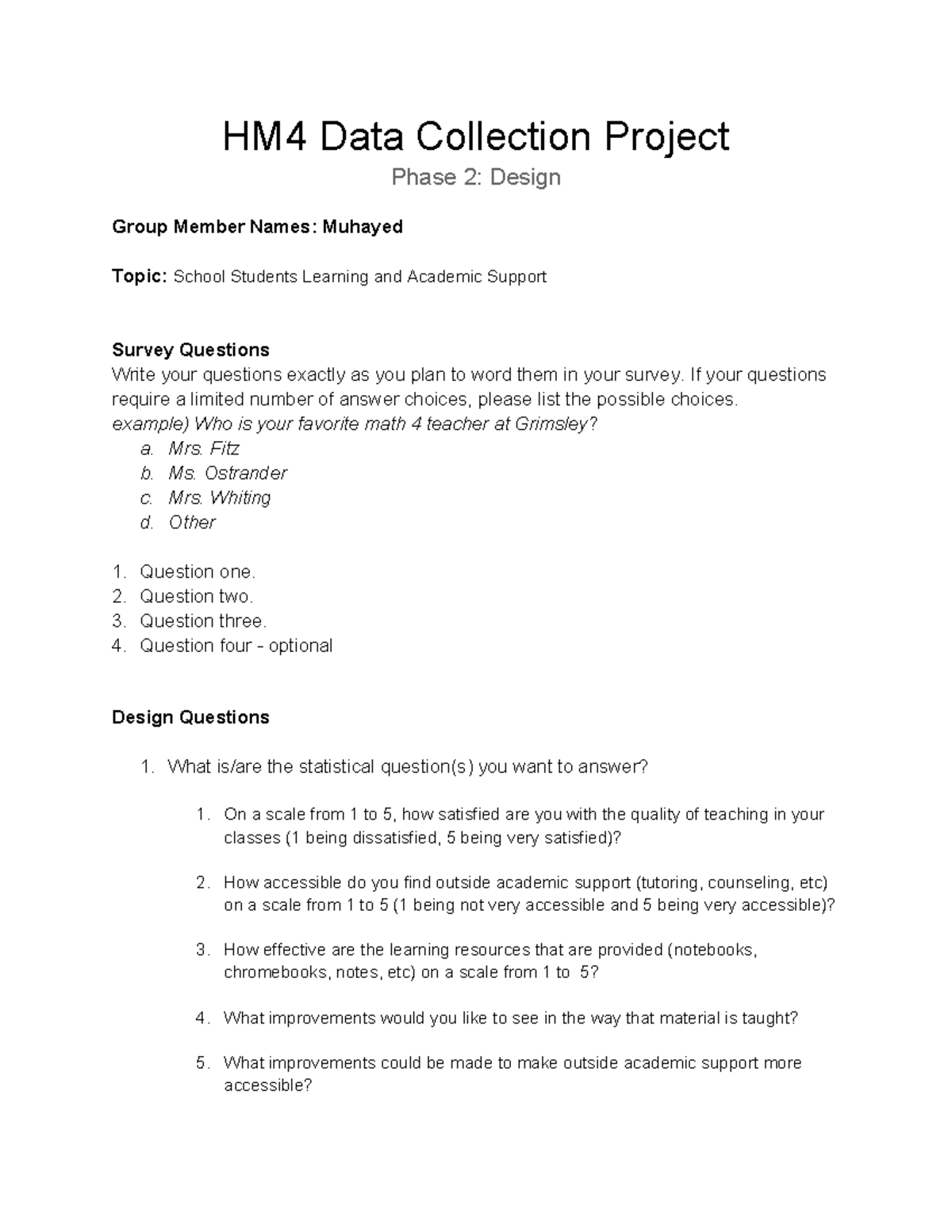 HM4 Data Collection Project Phase 2: Survey Design for Student Support ...