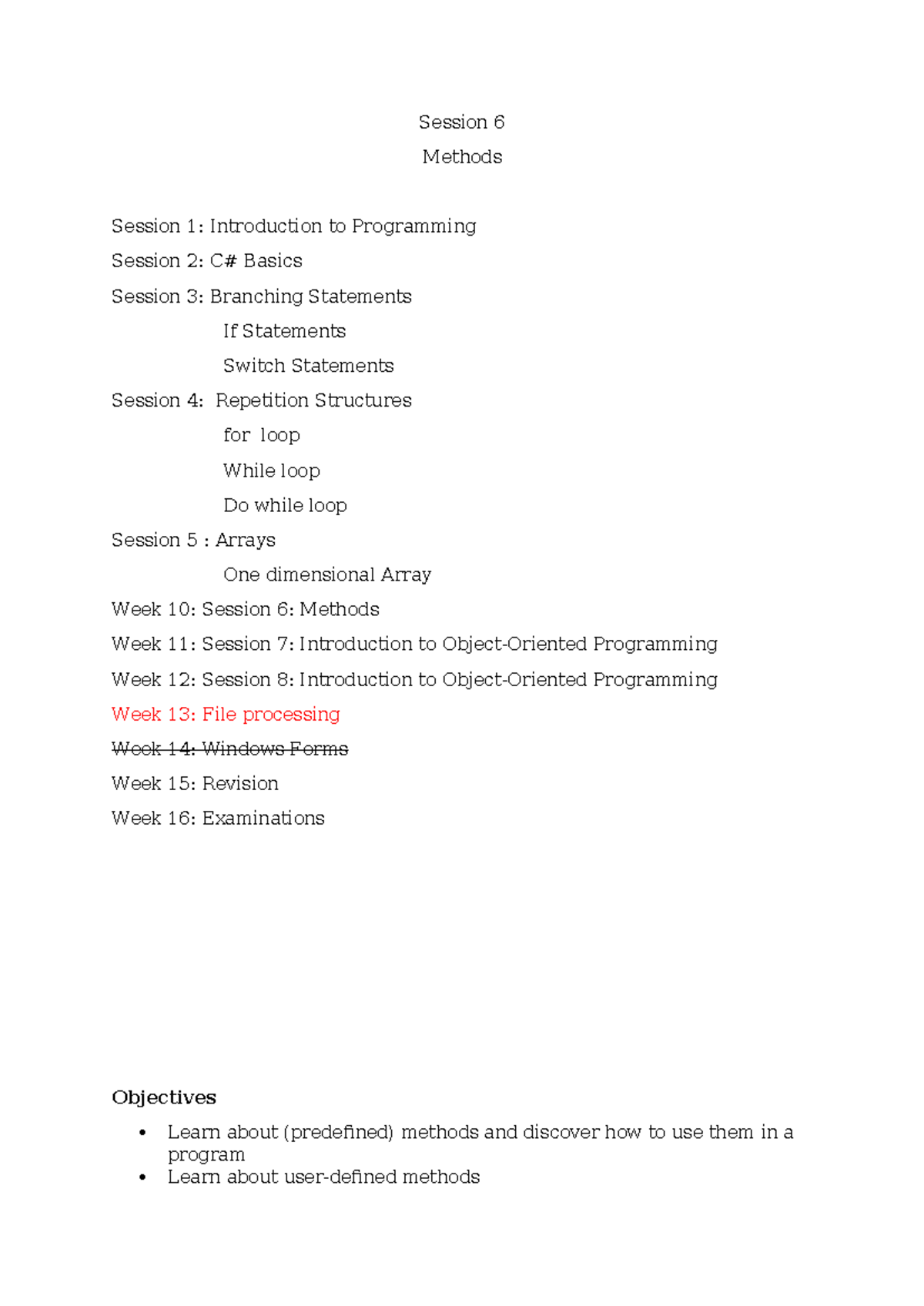 Methods - NOTES (CS101: Week 10-16 Overview) - Studocu