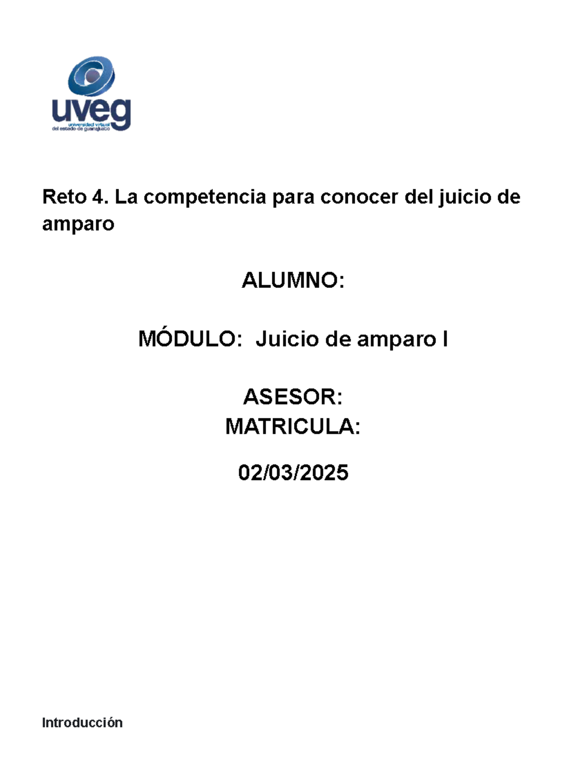 Reto 4: Competencia e Incompetencia en Juicio de Amparo I U2 - Studocu