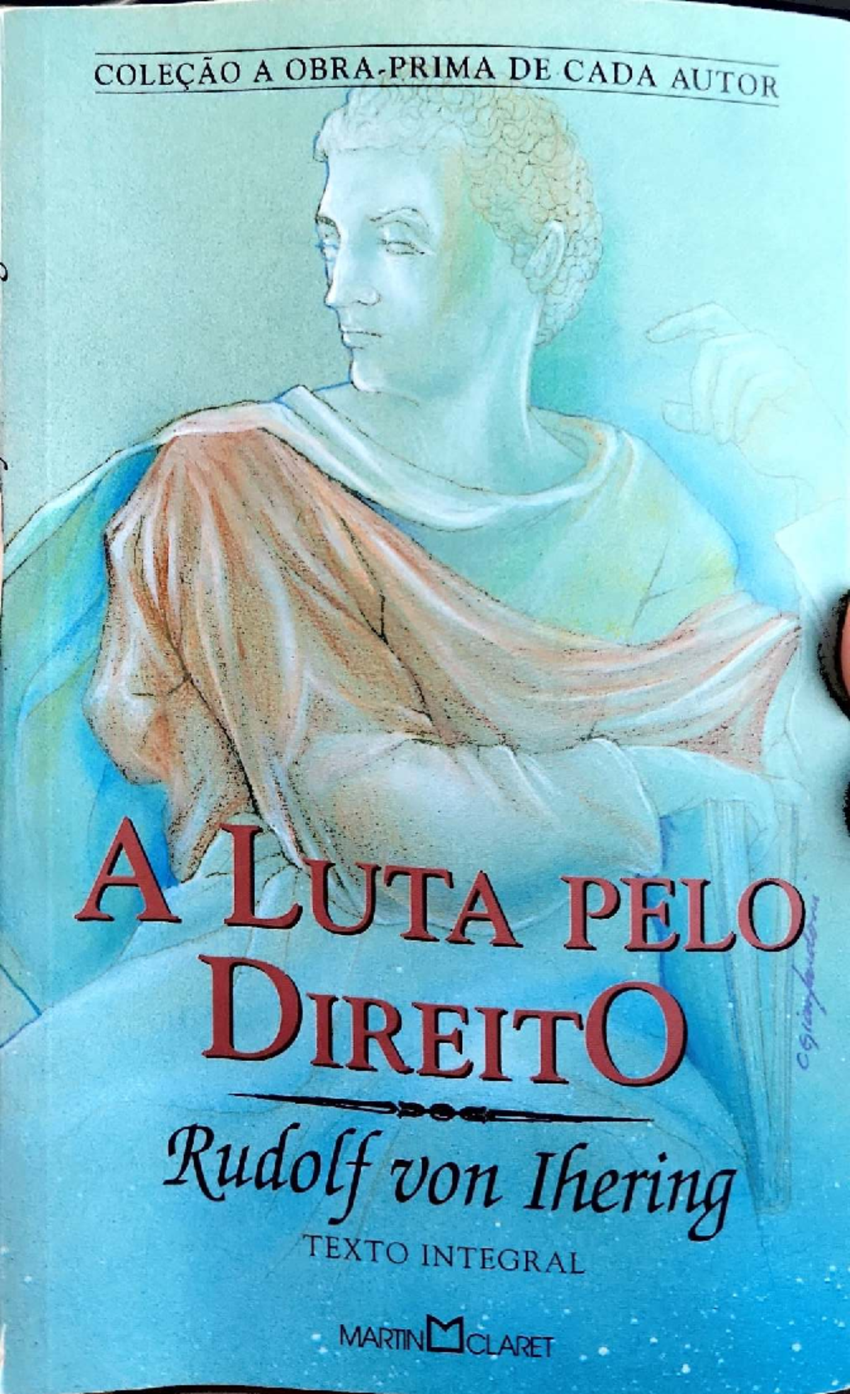 A Luta pelo Direito - Rudolf von Ihering - COLECÁO AOBRA-PRIMA DE CADA ...
