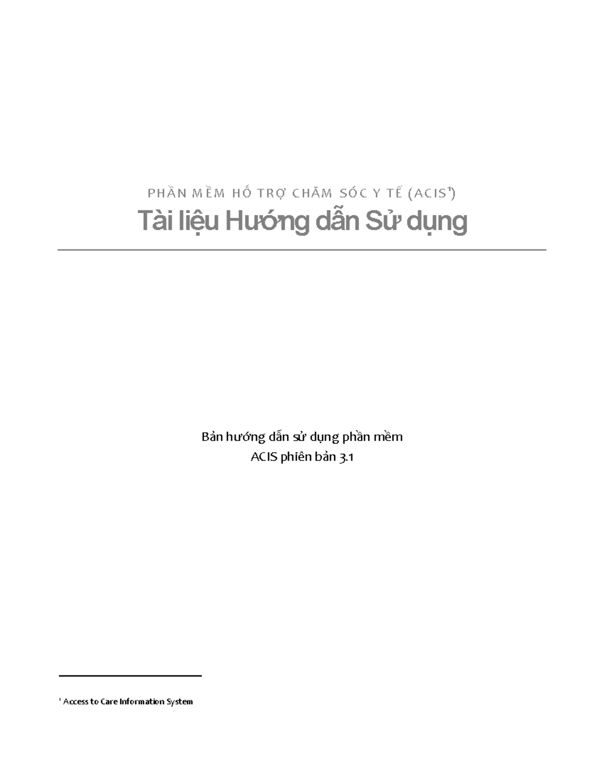Hướng Dẫn Sử Dụng Phần Mềm ACIS 1.0 (Usermanual ACIS 1.0) - Studocu