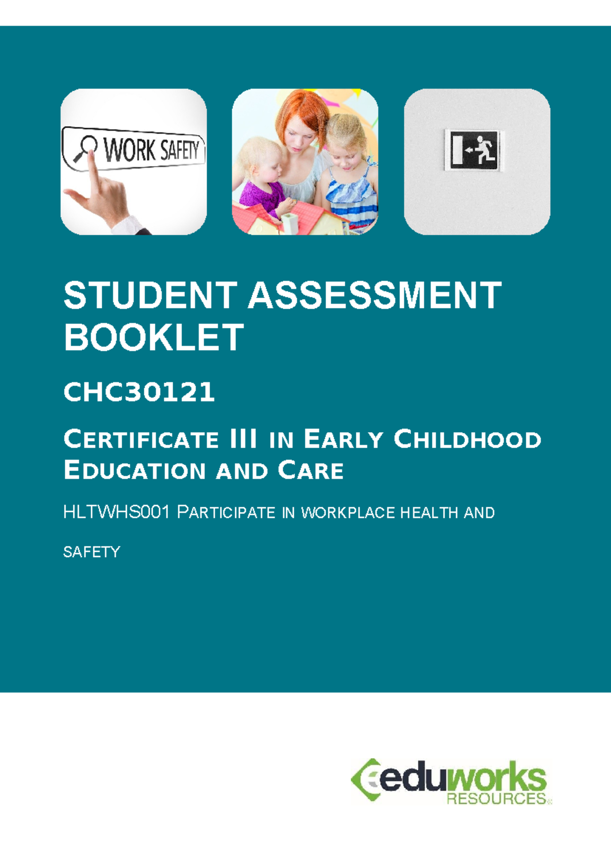 HLTWHS001 Assessment Booklet for Workplace Health and Safety Competency ...