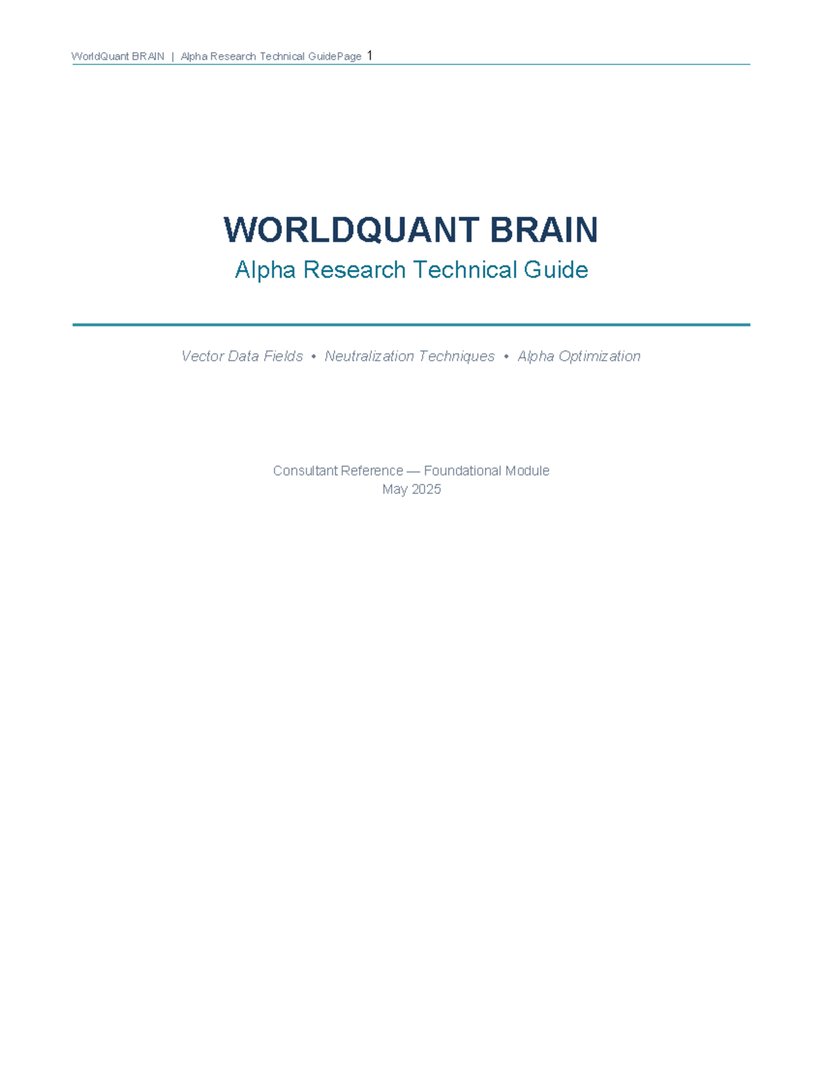 WorldQuant BRAIN Alpha Research Technical Guide (May 2025) - Studocu