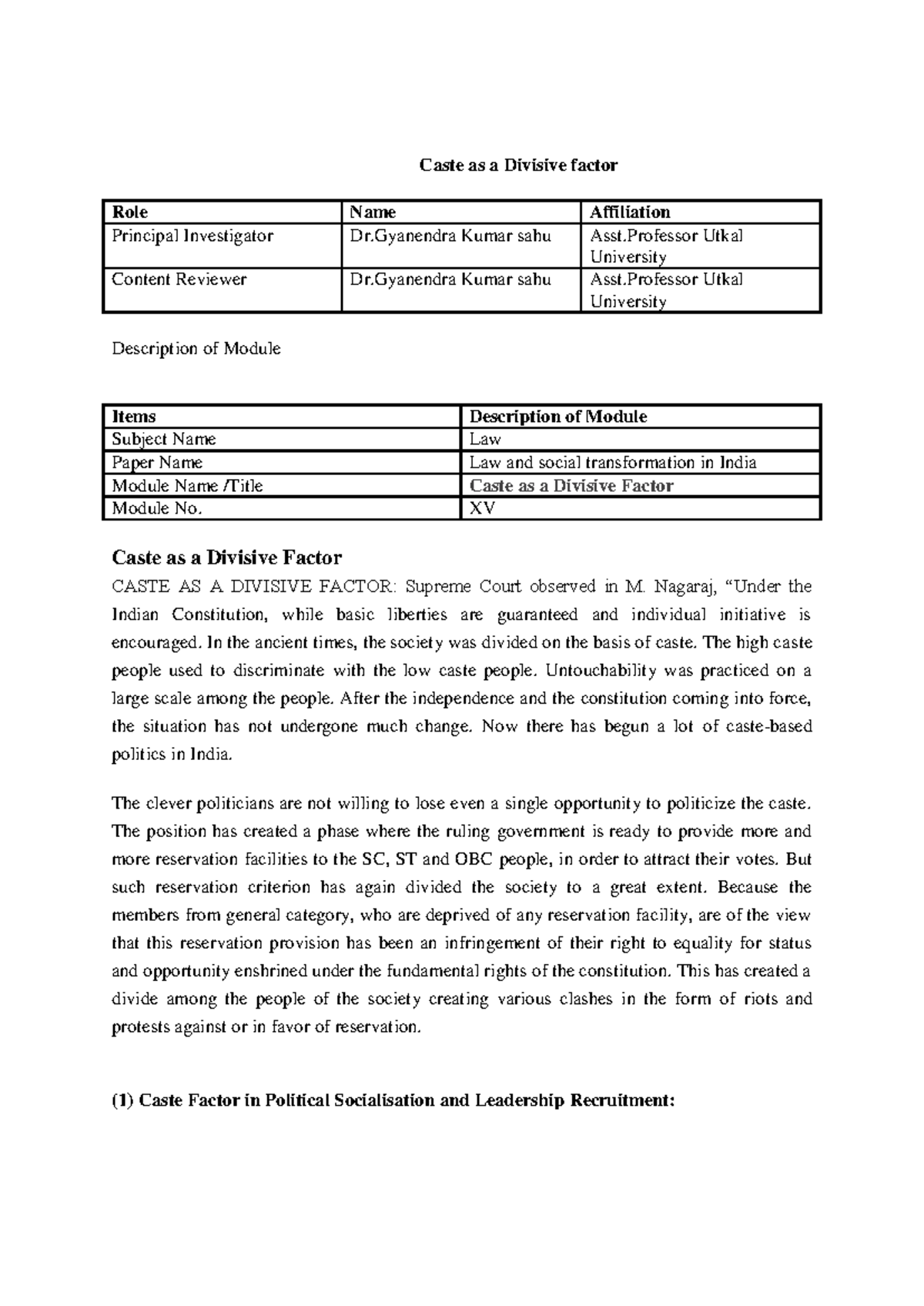 Caste as a Divisive Factor: Analyzing its Impact on Indian Politics ...