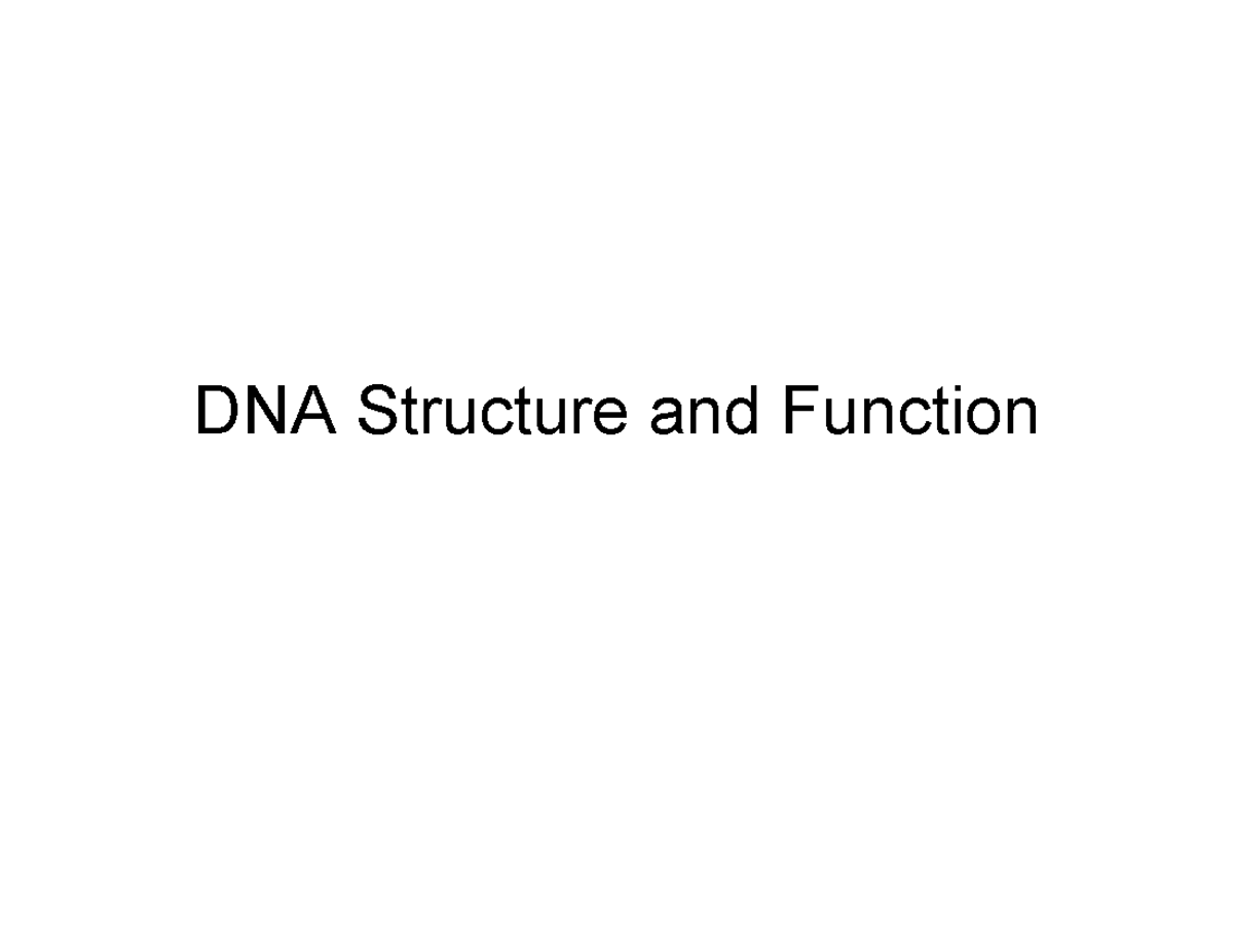 DNA Structure and Function: Key Discoveries and Concepts - Studocu