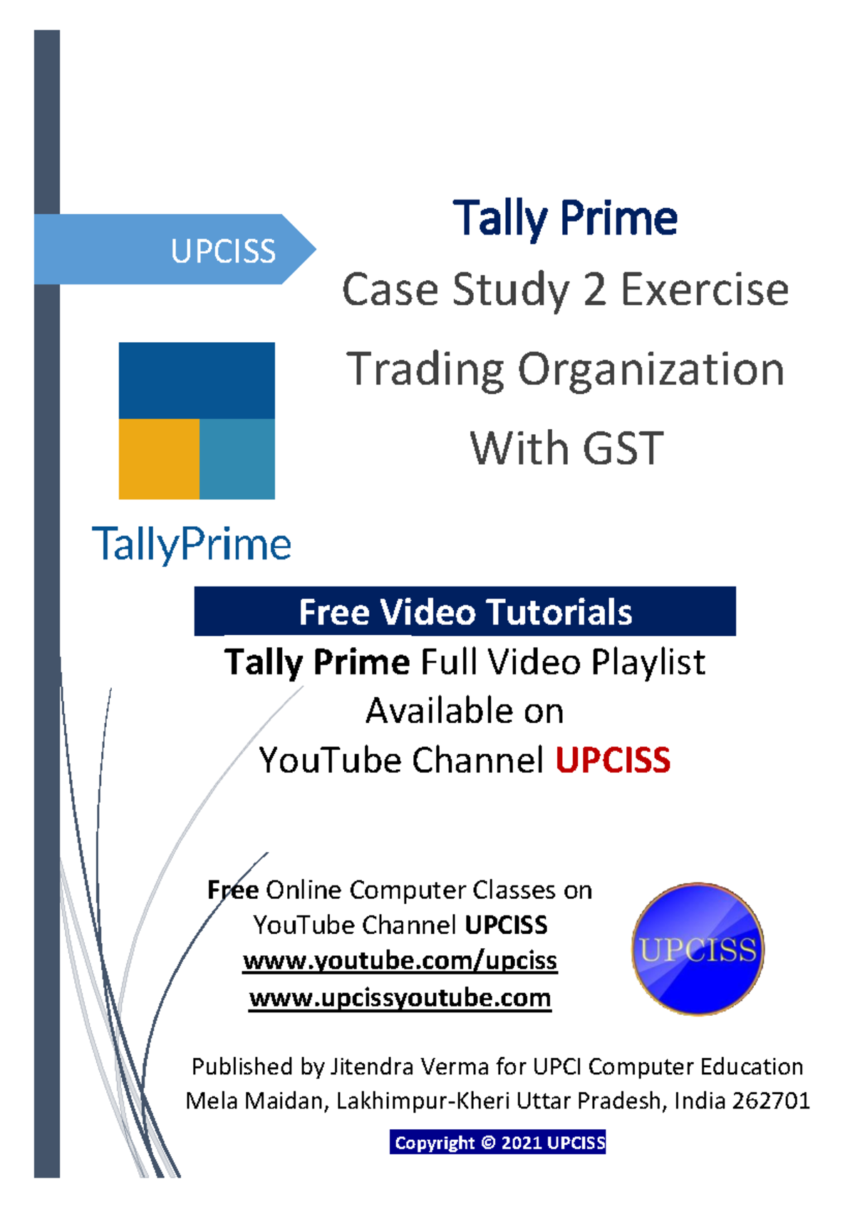 Case Study 2: Tally Prime Exercise on Trading Organization - Studocu