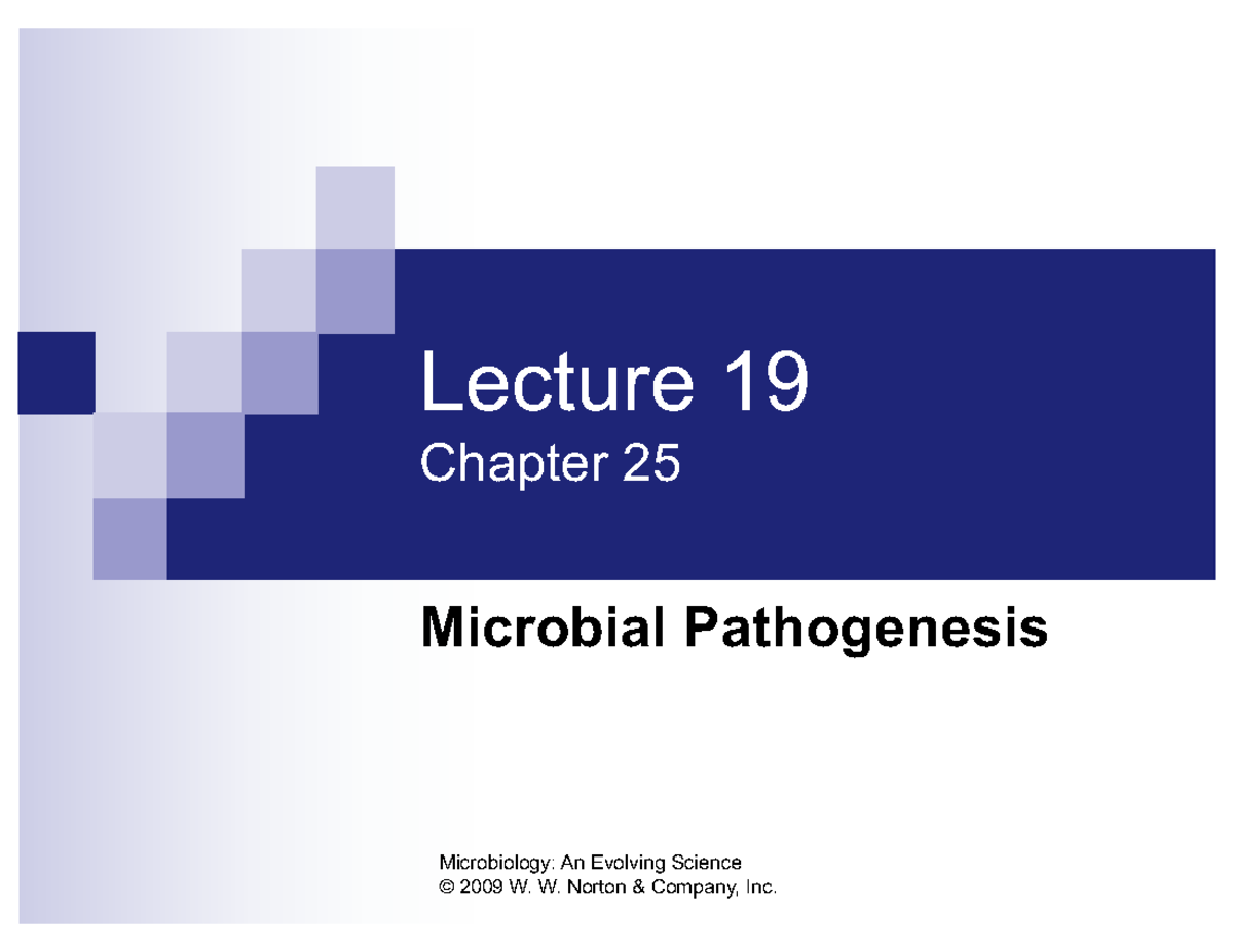 Lecture 19: Microbial Pathogenesis - Chapter 25 - Studocu