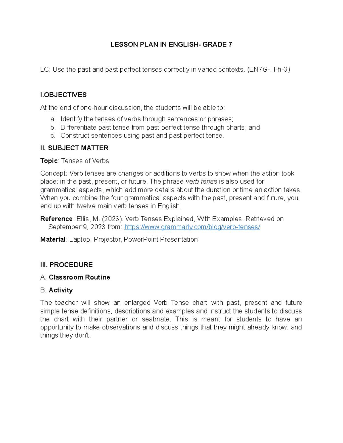 Grade 7 Tenses Lesson Plan (EN7G-III-h-3) - Past & Past Perfect Tense ...