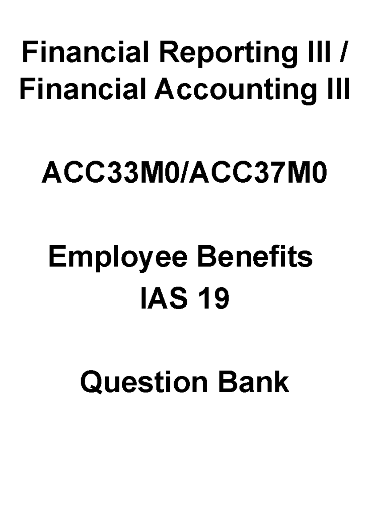 ACC33M0/ACC37M Employee Benefits Tutorial Questions and Question Bank ...