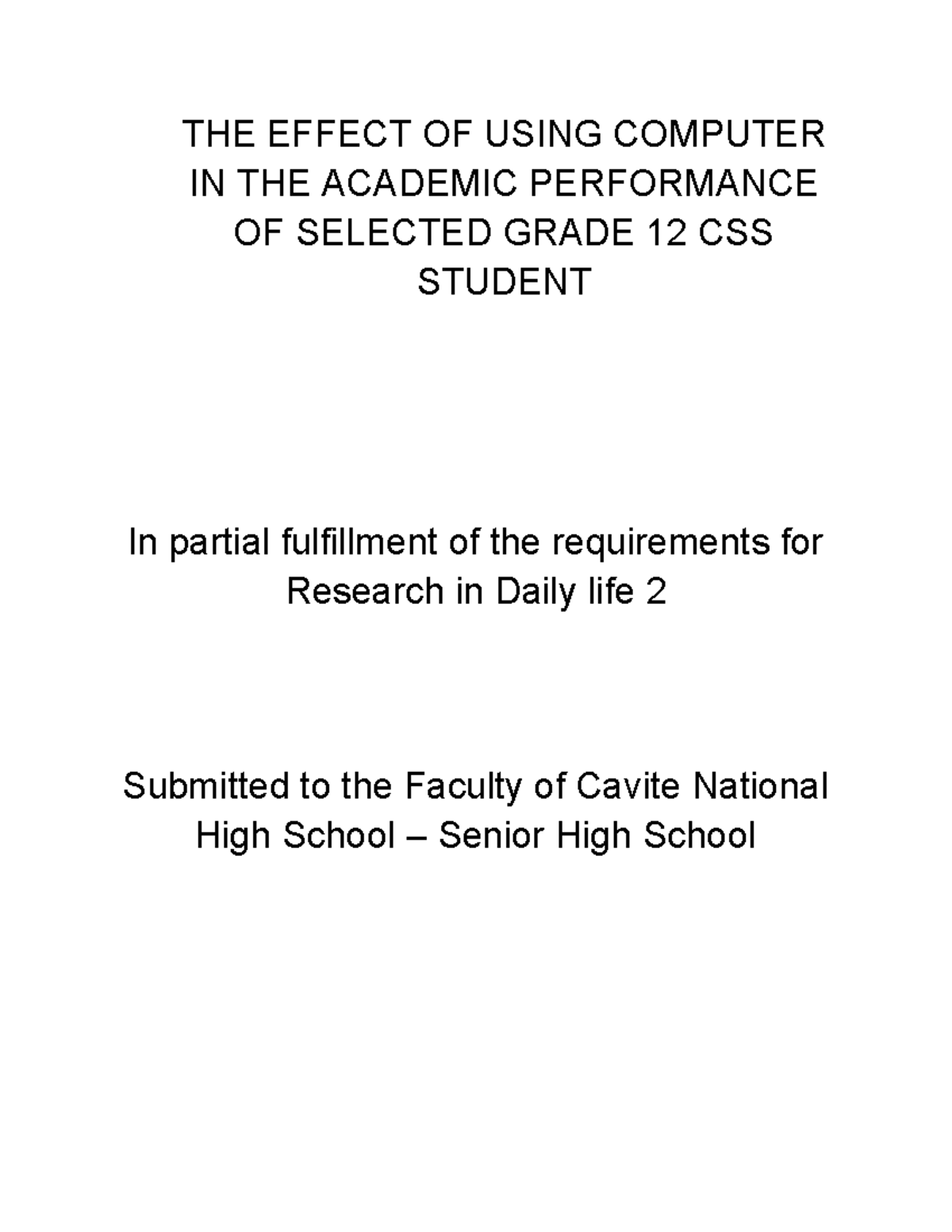 Effects of Computer Use on Grade 12 CSS Students' Academic Performance ...