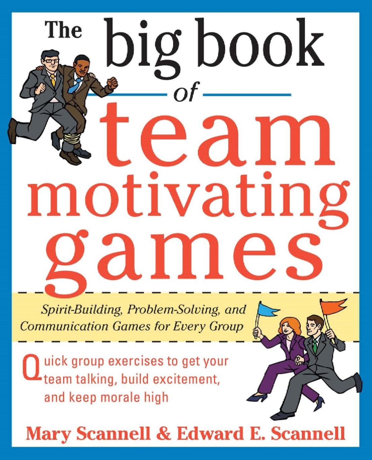 The big book of team motivating games Sp2 - Cuốn Sách lớn về trò chơi ...