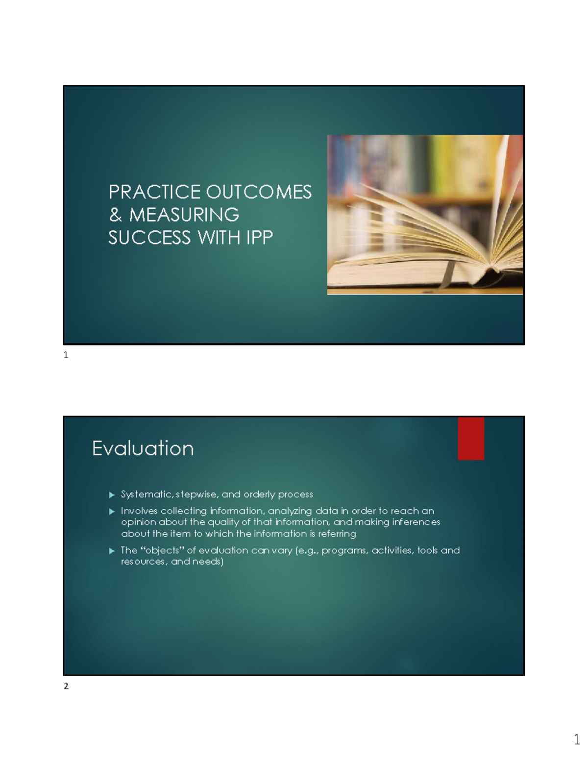 PRACTICE OUTCOMES: Evaluating Success in IPP Programs - Studocu