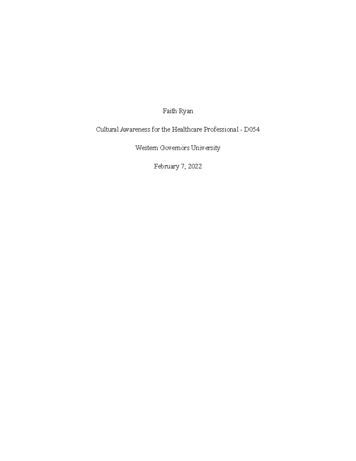 Task 1 D054 revised - Task 1 - Faith Ryan Cultural Awareness for the ...