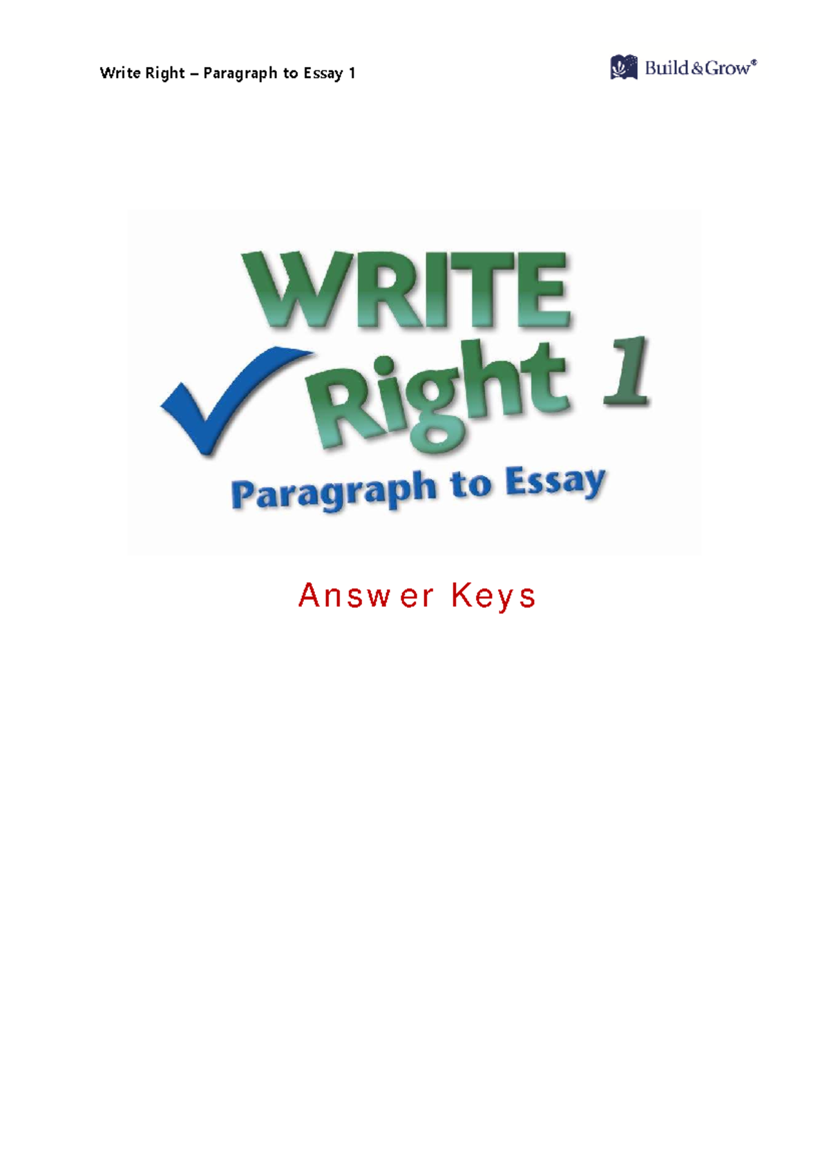 Write Right 1 Paragraph to Essay Answer Key (Units 1-8) - Studocu