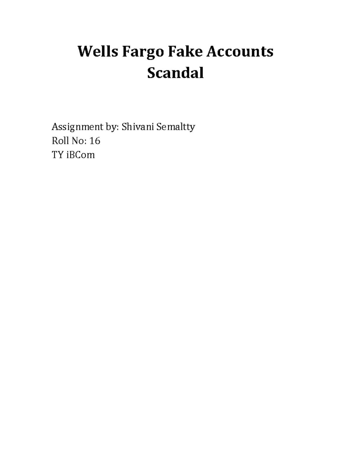 Wells Fargo Fake Accounts Scandal Analysis - TY iBCom Assignment - Studocu
