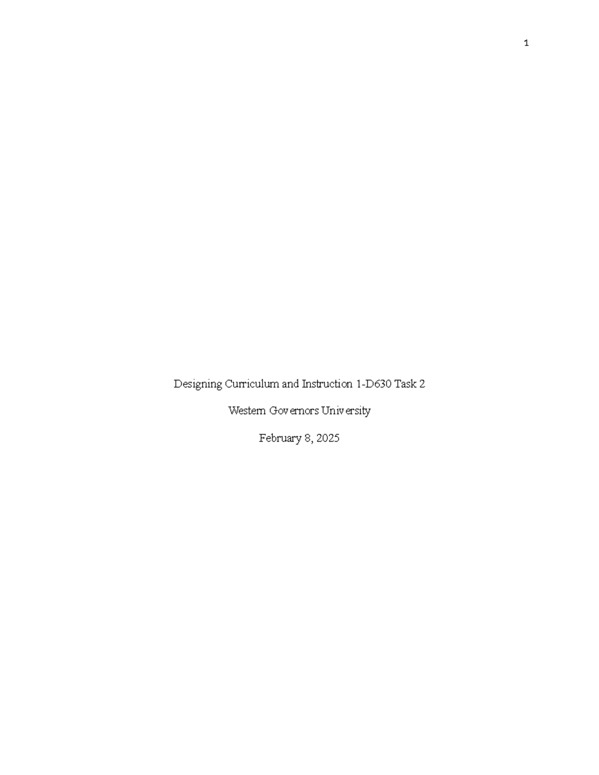 Anderson WGU D630 Task 2 - Designing Curriculum and Instruction 1-D630 ...