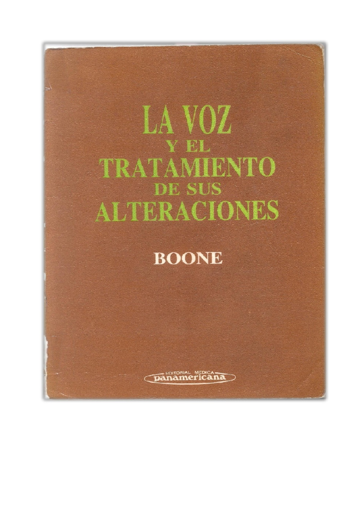 Boone - La voz y el tratamiento de sus alteraciones (1995) - Preclinica ...