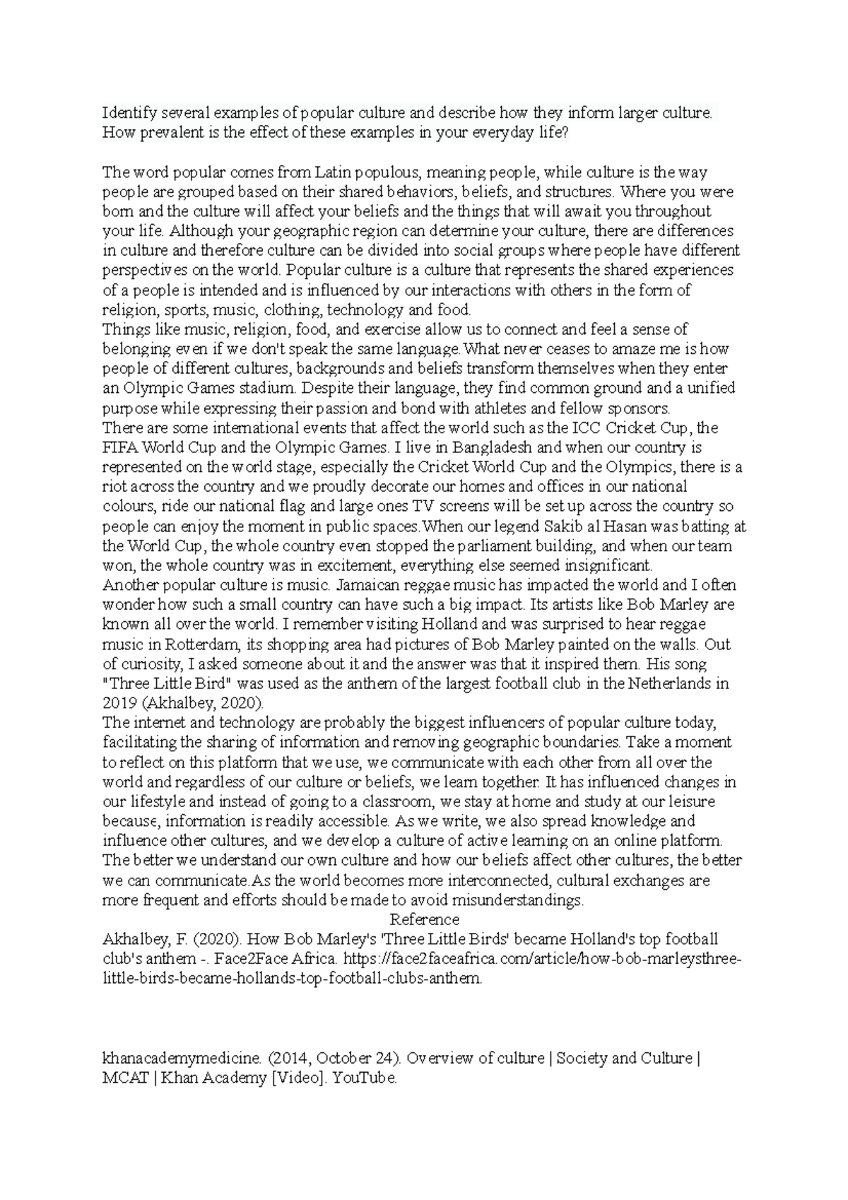 Identify several examples of popular culture and describe how they ...