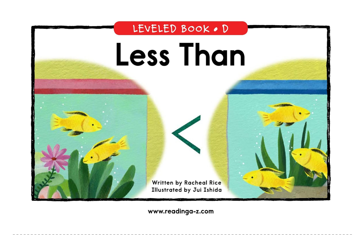 Less Than - ASFASFSA - LEVELED Book . D Less Than Written Racheal Rice ...