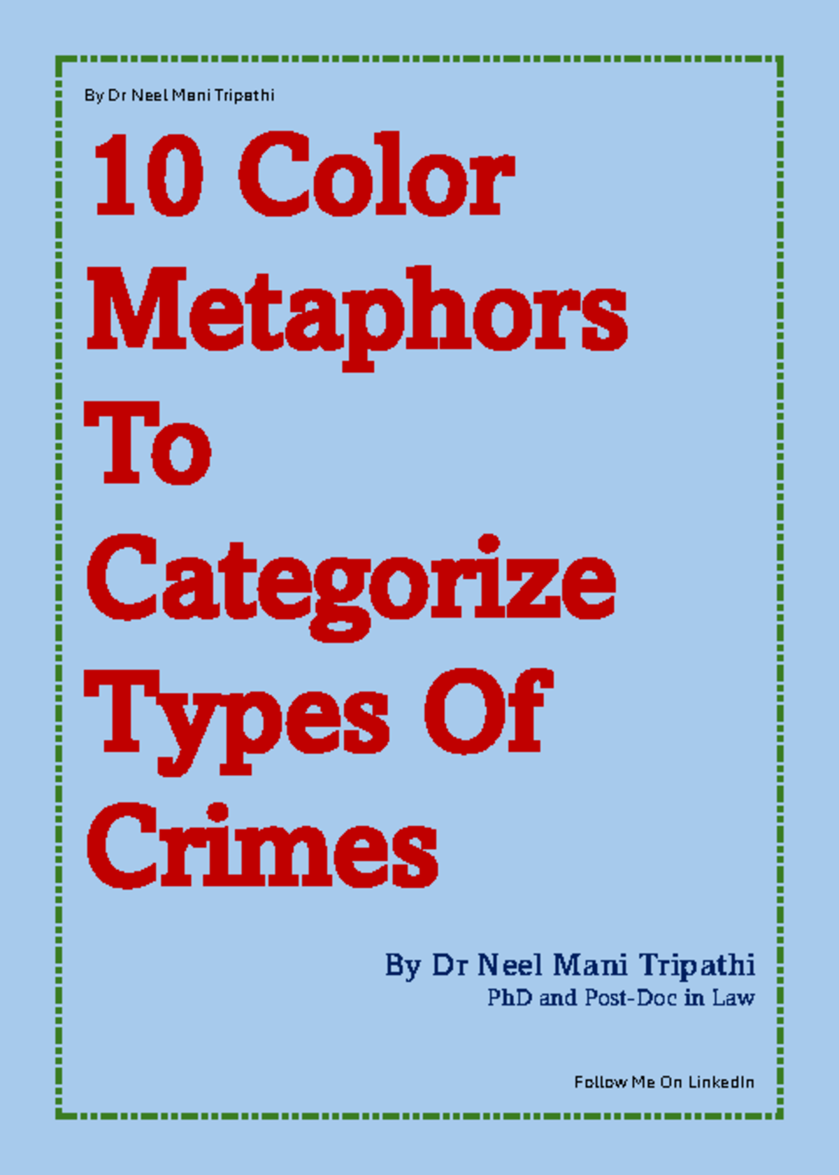 10 Color Metaphors for Classifying Crime Types and Their ...