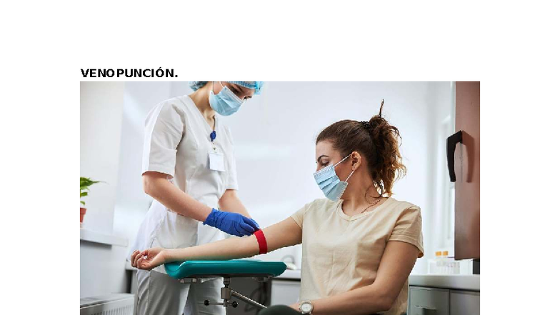 Guía Completa de Venopunción: Técnicas y Mejores Prácticas - Studocu
