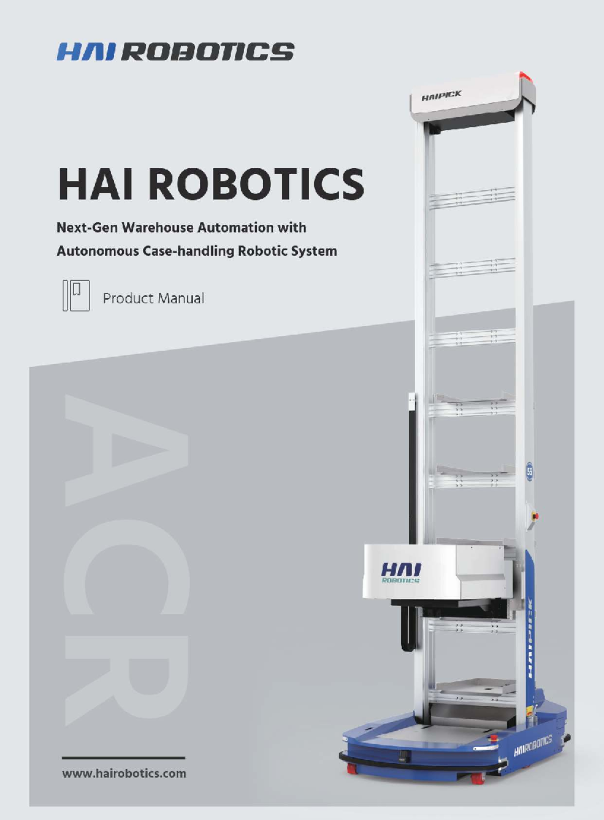HAI ROBOTICS HAIPICK ACR System Product Manual 2021 - Studocu