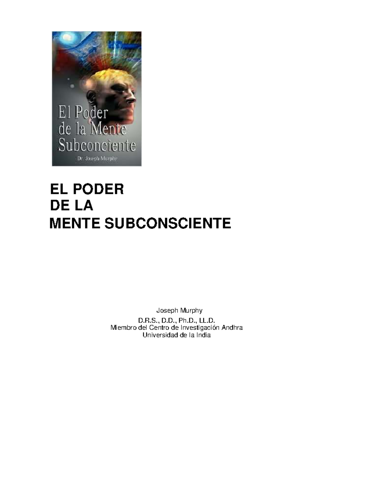 El Poder de la Mente Subconsciente Guía Completa de Joseph