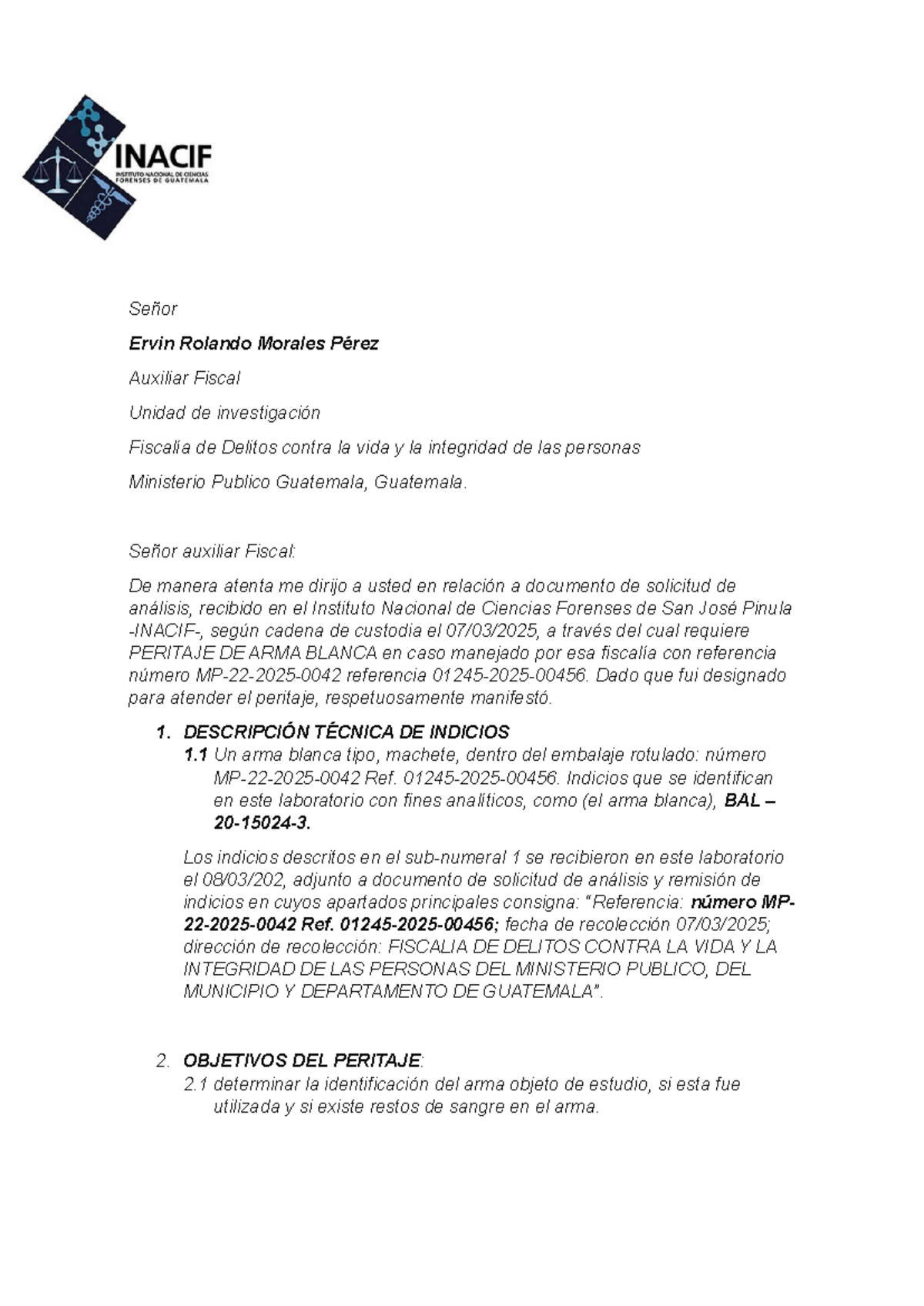 Peritaje de Arma Blanca en Caso MP-22-2025-0042 por INACIF - Studocu