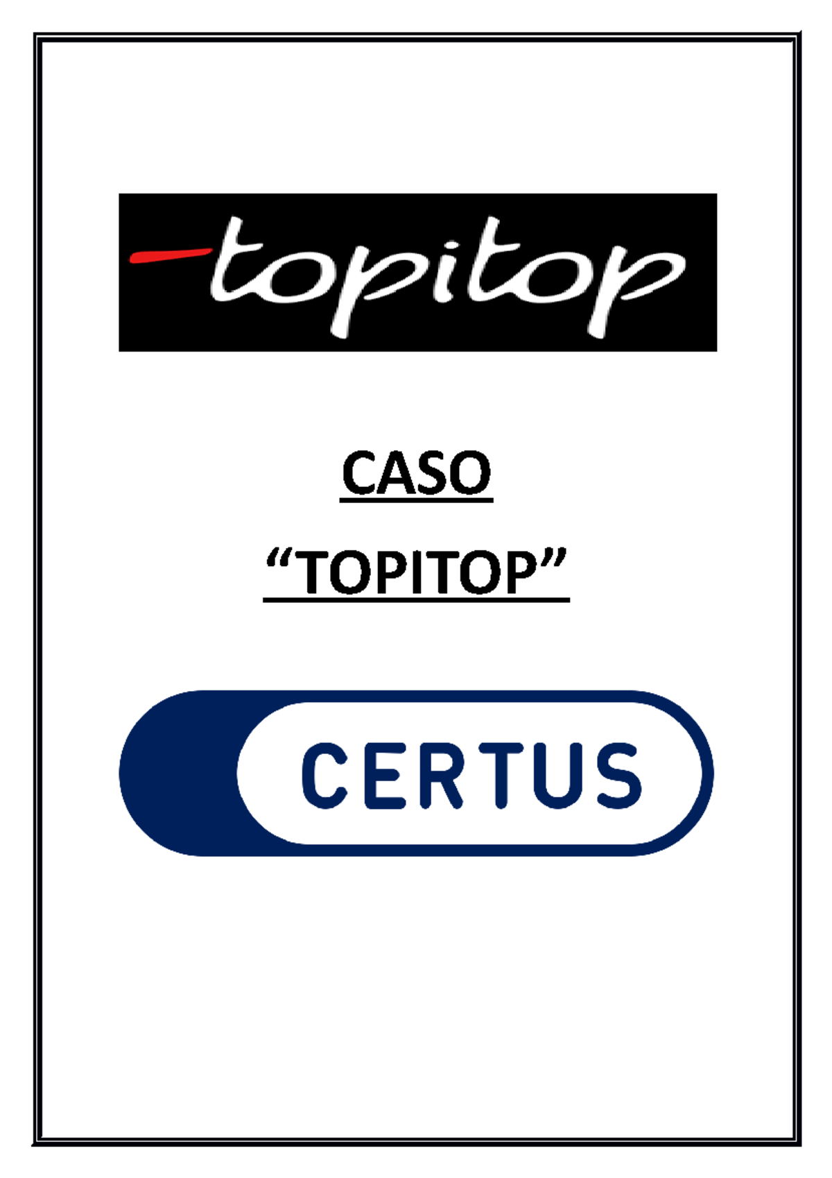 CASO TOPITOP: Estrategias de Reclutamiento y Selección de Personal ...