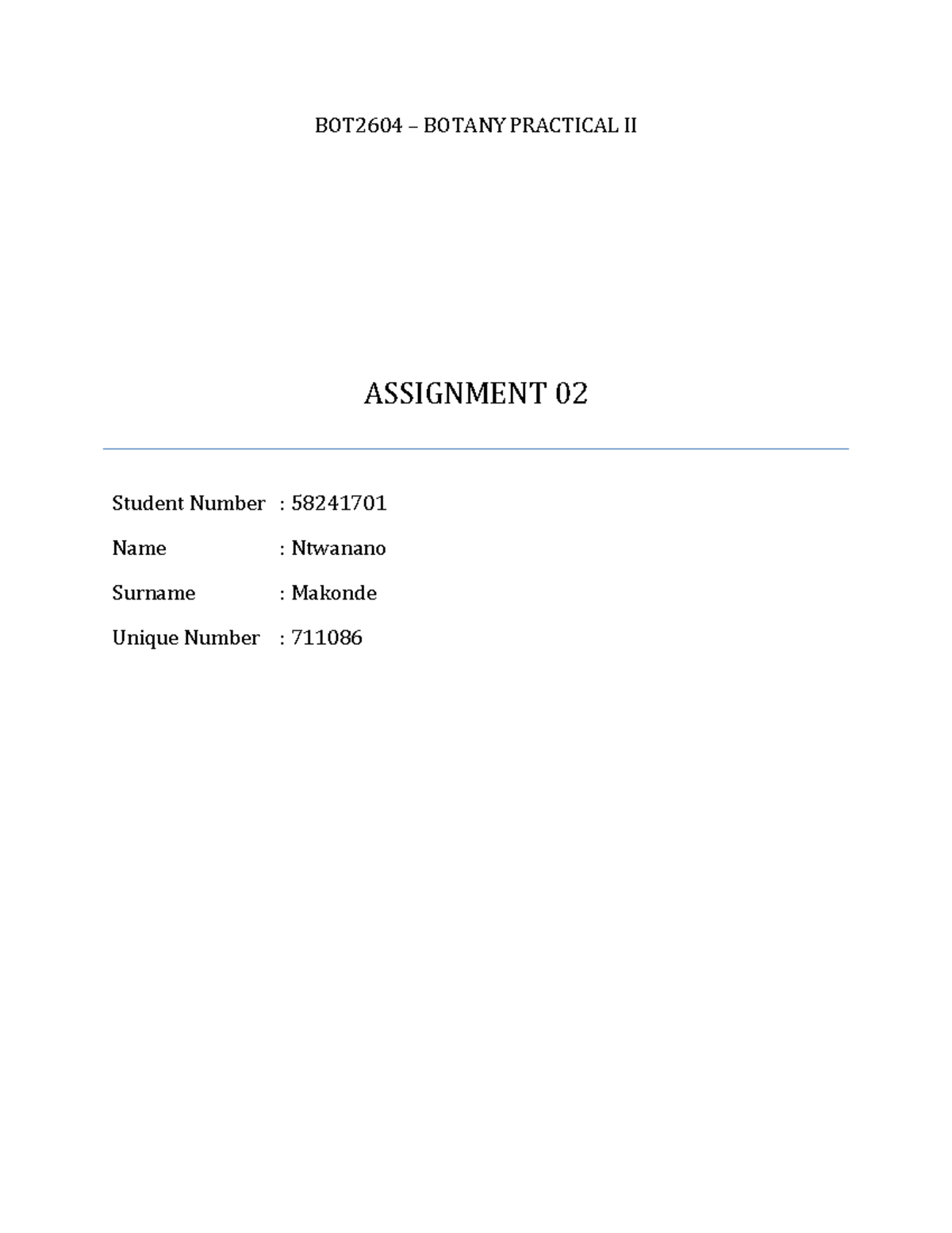 BOT2604 – BOTANY PRACTICAL II: Assignment 02 Overview and Analysis ...
