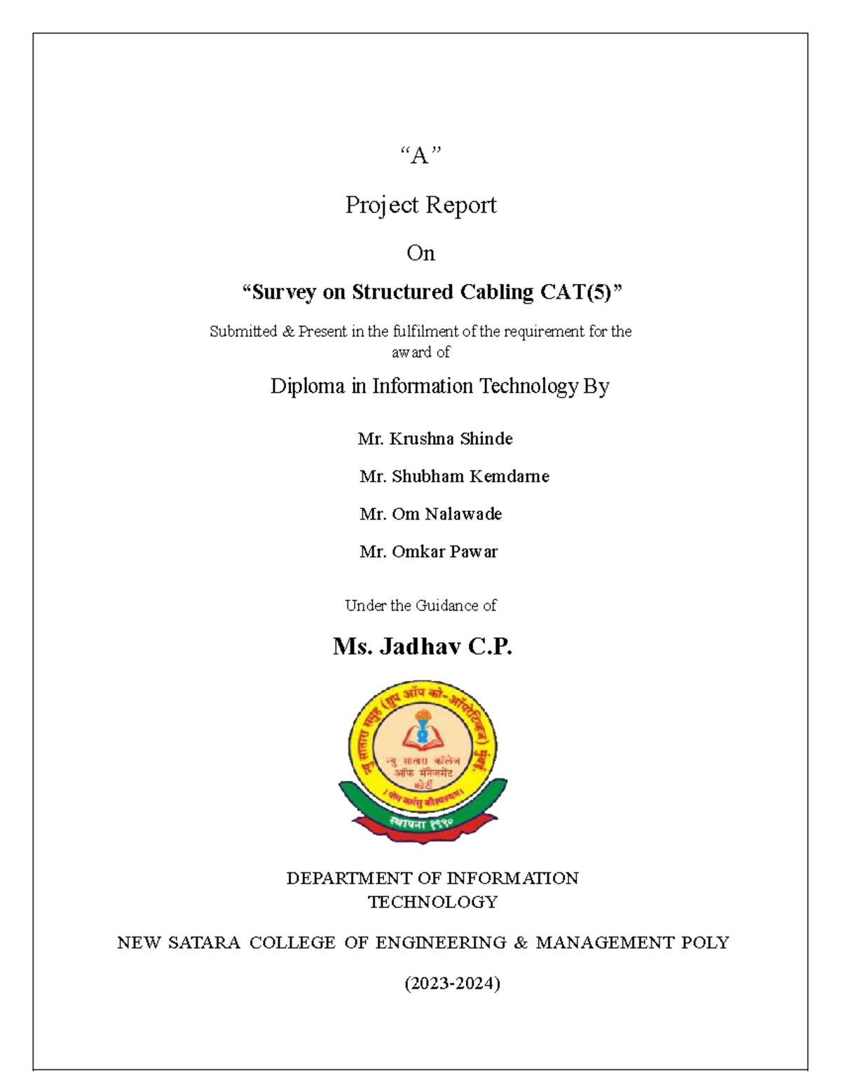 Diploma Project Report: Survey on Structured Cabling CAT(5) - Studocu