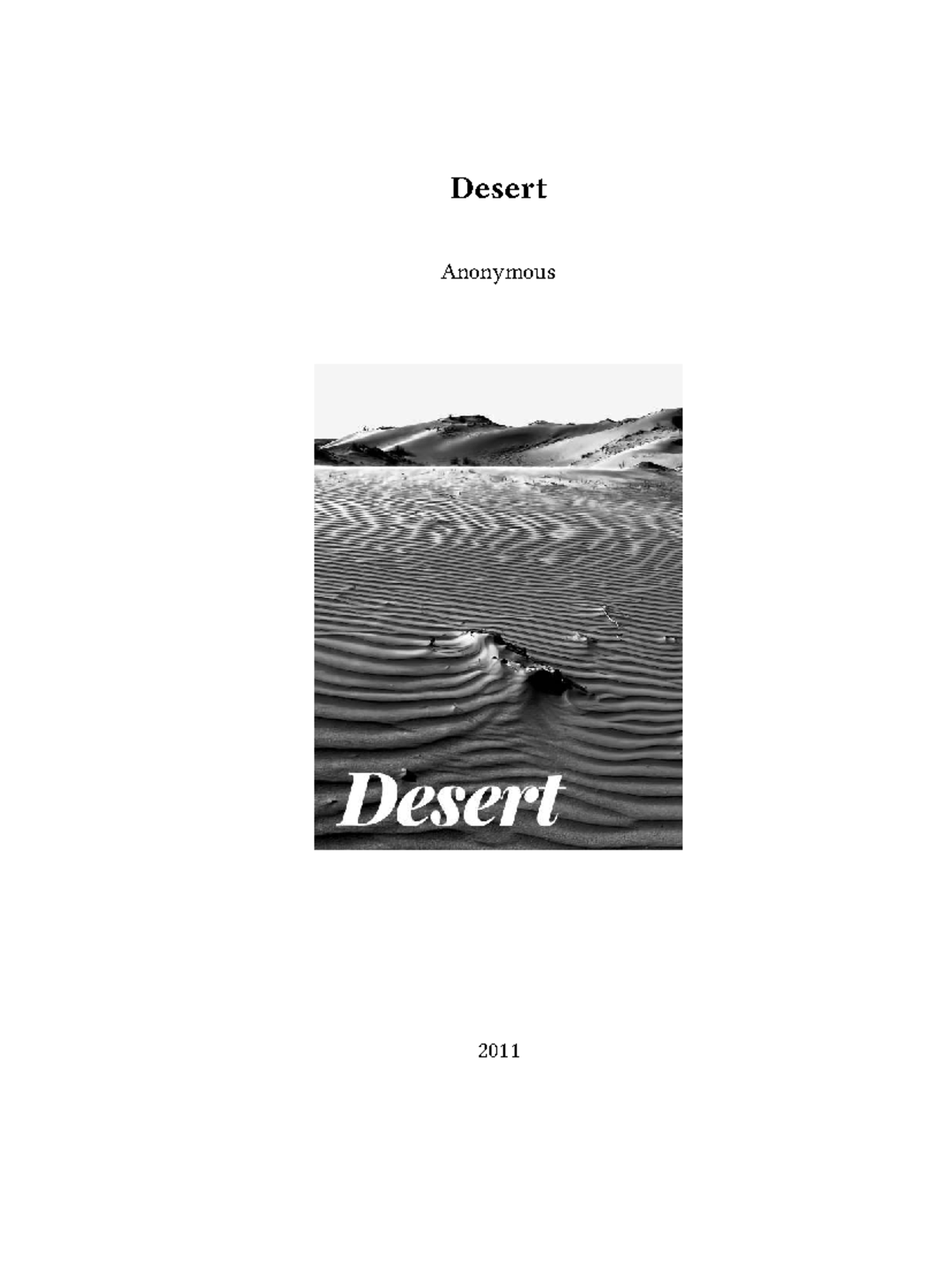 Desert Anonymous 2011: Mandatory Lecture Notes on Climate and Anarchy ...