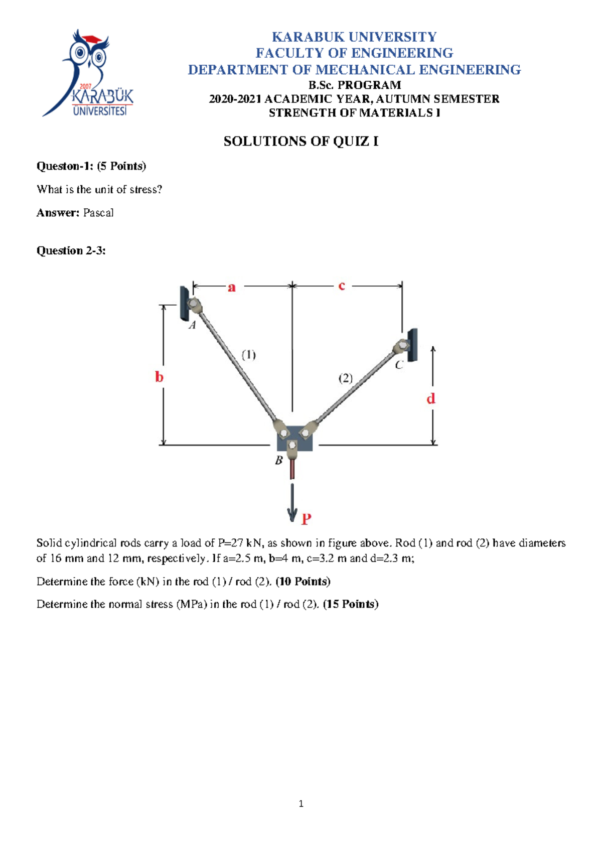 Strength of Materials I - Quiz 1 Solutions (2020-2021) - Studocu